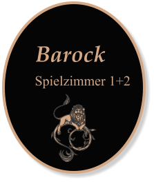 Barock Spielzimmer 1+2