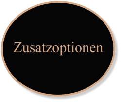 Zusatzoptionen